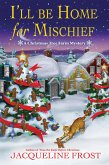 I'll Be Home for Mischief (eBook, ePUB)
