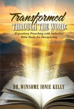 Transformed Through the Word: (eBook, ePUB) - Kelly, Winsome Ionie