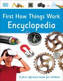 First How Things Work Encyclopedia (eBook, ePUB)