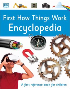 First How Things Work Encyclopedia (eBook, ePUB) - Dk