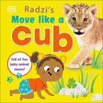 Radzi's Move Like a Cub (eBook, ePUB)