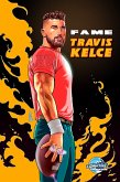 FAME Travis Kelce: Super Bowl champion legacy edition (eBook, PDF)