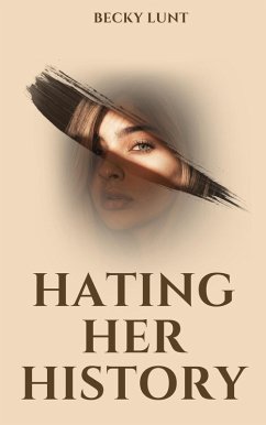 Cover Hating Her History (eBook, ePUB)