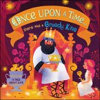 Once Upon A Time...there was a Greedy King (eBook, ePUB)