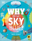 Why Is the Sky Blue? (eBook, ePUB)