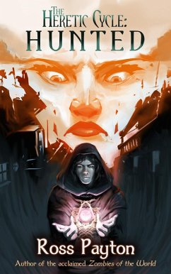 The Heretic Cycle: Hunted (eBook, ePUB) Cover The Heretic Cycle: Hunted (eBook, ePUB)