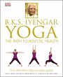 BKS Iyengar Yoga The Path to Holistic... - Bild 1