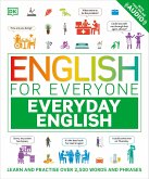 English for Everyone Everyday English (eBook, ePUB) English for Everyone Everyday English (eBook, ePUB)
