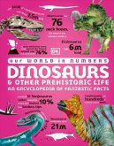 Our World in Numbers Dinosaurs and Other Prehistoric Life (eBook, ePUB)