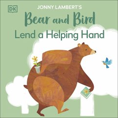 Jonny Lambert's Bear and Bird: Lend a Helping Hand (eBook, ePUB) - Lambert, Jonny