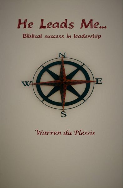 He Leads Me... (eBook, ePUB) He Leads Me... (eBook, ePUB)