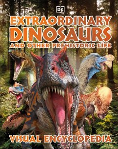 Cover Extraordinary Dinosaurs and Other Prehistoric Life Visual Encyclopedia (eBook, ePUB)