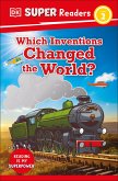 DK Super Readers Level 2 Which Inventions Changed the World? (eBook, ePUB)