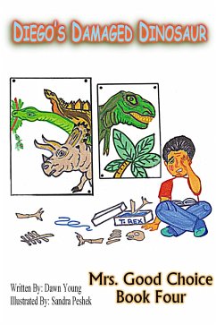 Cover Diego's Damaged Dinosaur (Mrs. Good Choice, #4) (eBook, ePUB)