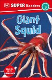 DK Super Readers Level 3 Giant Squid (eBook, ePUB)