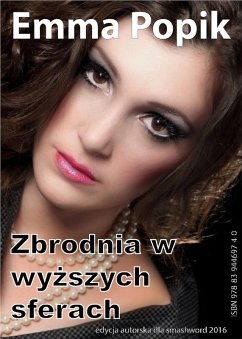 Zbrodnia w wyzszych sferach (eBook, ePUB) - Popik, Emma