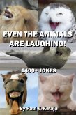 Even The Animals Are Laughing! (eBook, ePUB)