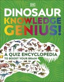 Dinosaur Knowledge Genius! (eBook, ePUB)