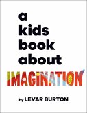 A Kids Book About Imagination (eBook, ePUB)