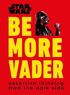 Star Wars Be More Vader (eBook, ePUB) - Blauvelt, Christian