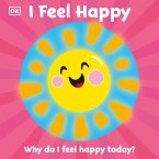 First Emotions: I Feel Happy (eBook, ePUB)