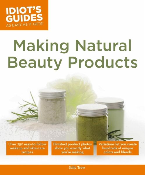 Making Natural Beauty Products (eBook, ePUB)