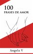 100 Frases de Amor (eBook, ePUB) - Bild 1