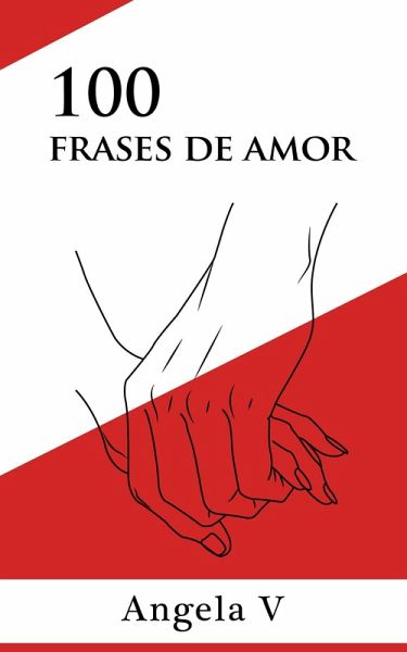 100 Frases de Amor (eBook, ePUB)