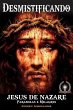 Desmistificando Jesus de Nazare.... - Bild 1