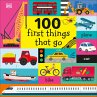 100 First Things That Go (eBook, ePUB) - Bild 1
