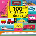 100 First Things That Go (eBook, ePUB)