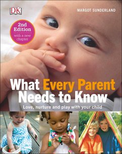 What Every Parent Needs To Know (eBook, ePUB) - Sunderland, Margot