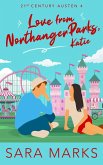 Love From Northanger Parks, Katie (21st Century Austen, #4) (eBook, ePUB)