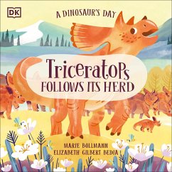 Cover A Dinosaur's Day: Triceratops Follows Its Herd (eBook, ePUB)