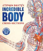 Stephen Biesty's Incredible Body Cross-Sections (eBook, ePUB)
