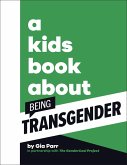 A Kids Book About Being Transgender (eBook, ePUB)