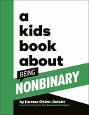 A Kids Book About Being Non-Binary (eBook, ePUB)