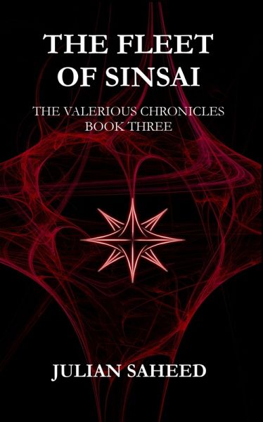 The Fleet of Sinsai (The Valerious Chronicles: Book Three) (eBook, ePUB)