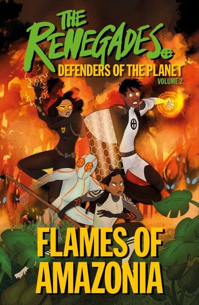 The Renegades Flames of Amazonia (eBook, ePUB) The Renegades Flames of Amazonia (eBook, ePUB)