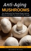 Anti-Aging Mushrooms (eBook, ePUB)