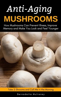 Cover Anti-Aging Mushrooms (eBook, ePUB)