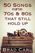 50 Songs From The 70s & 80s That Still... - Bild 1