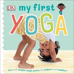 My First Yoga (eBook, ePUB) - Dk