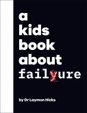 A Kids Book About Failure (eBook, ePUB)