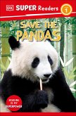 DK Super Readers Level 1 Save the Pandas (eBook, ePUB)