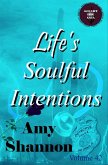 Life's Soulful Intentions (MOD Life Epic Saga, #42) (eBook, ePUB)