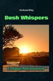 Bush Whispers (eBook, ePUB)