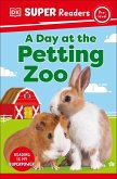 DK Super Readers Pre-Level A Day at the Petting Zoo (eBook, ePUB)