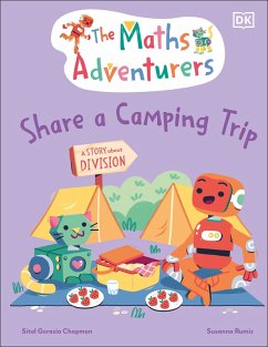 The Maths Adventurers Share a Camping Trip (eBook, ePUB) - Gorasia Chapman, Sital