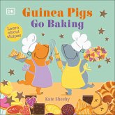 Guinea Pigs Go Baking (eBook, ePUB) Guinea Pigs Go Baking (eBook, ePUB)